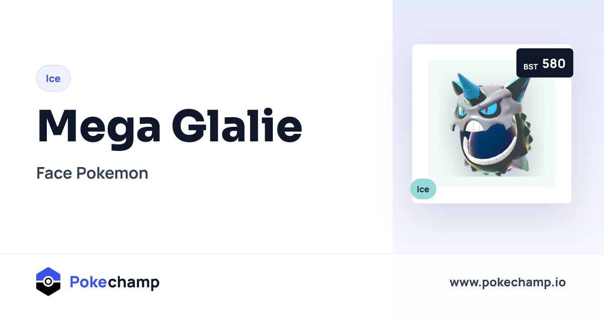 Mega Glalie Stats and Type Profile | Pokemon Champions Database | Pokechamp
